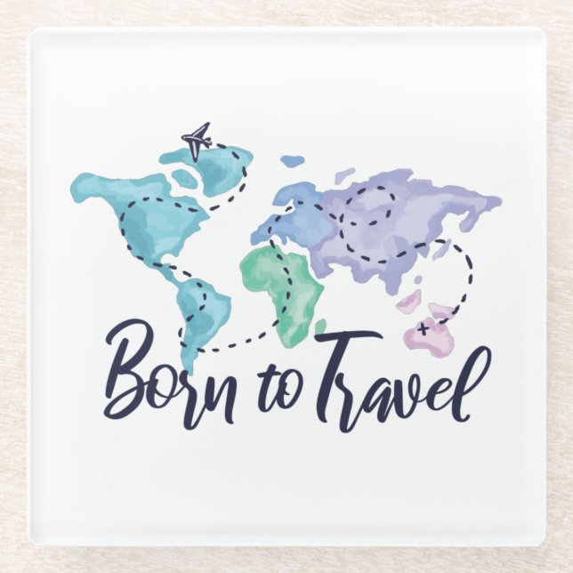 Born to Travel Glass Coaster (Front)
