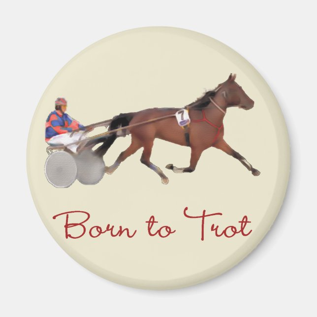 Born to Trot Magnet (Front)