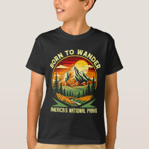 Born to wander americas national parks camping T-Shirt