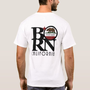 BORN Ventura, California T-Shirt