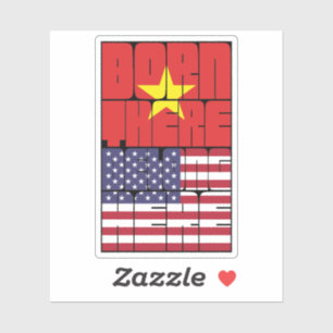 Born Vietnam Belong American