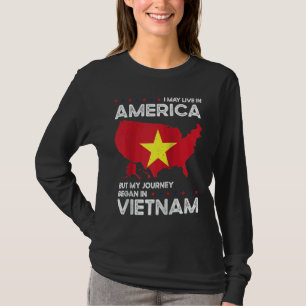 Born Vietnamese Vietnam American USA Citizenship R T-Shirt
