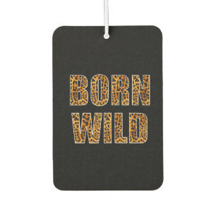 born wild cheetah tiger lion animal print leopard car air freshener