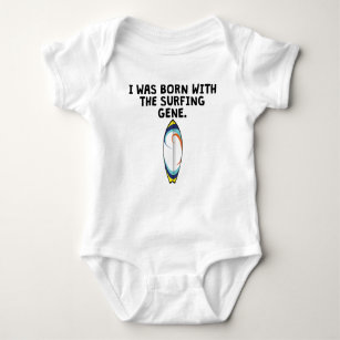 Born With The Surfing Gene Baby Bodysuit