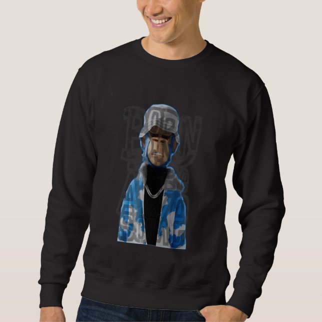 Borne To Be Awesome Monkey Money Cool Rich Guy Cha Sweatshirt (Front)