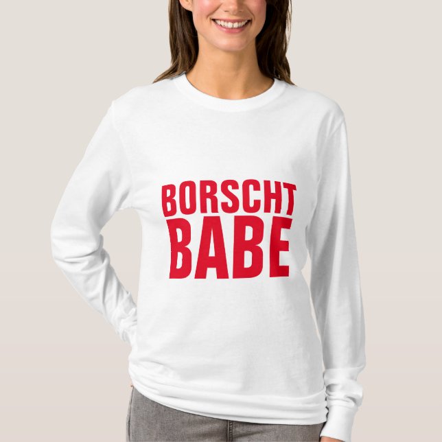 BORSCHT BABE T-Shirts (Front)