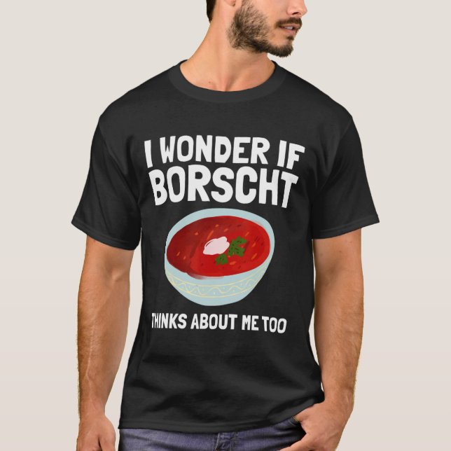 Borschtsch Beetroot Ukrainian Borscht 2  T-Shirt (Front)