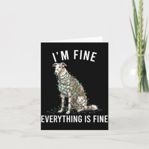 Borzoi Christmas I'm Fine Everything Is Fine Card