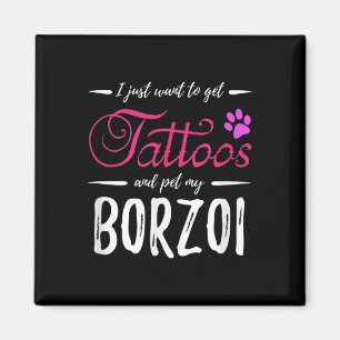 Borzoi Dog Lover Tattoo Funny Dog Mum Gift Idea Magnet