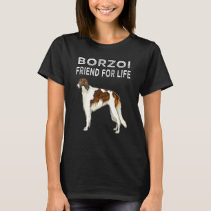 Borzoi Friend For Life Dog Friendship T-Shirt