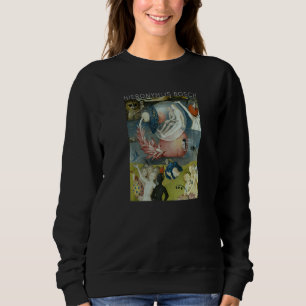 Bosch The Garden Of Earthly Delights 3 For Artists Sweatshirt