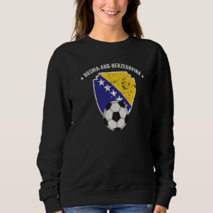 Bosnia And Herzegovina Soccer Flag Football Pride Sweatshirt