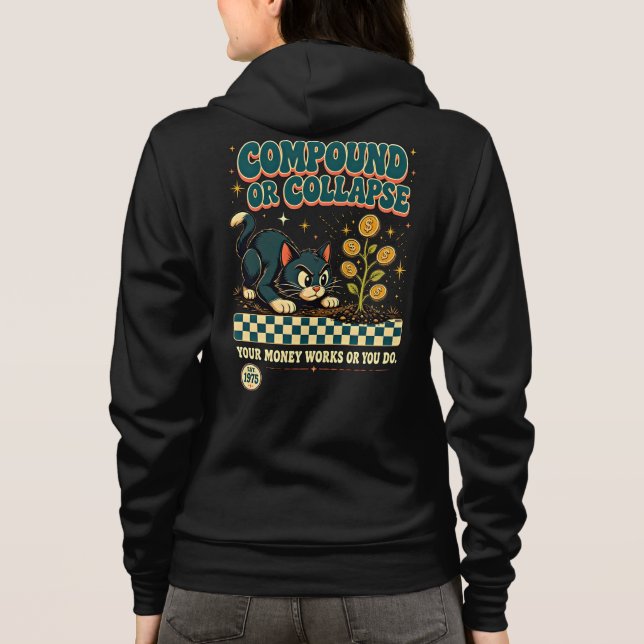 Boss Babe - Compound or Collapse Hustle Hoodie (Back)
