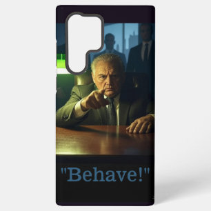 Boss behave Samsung S22 Ultra phone case