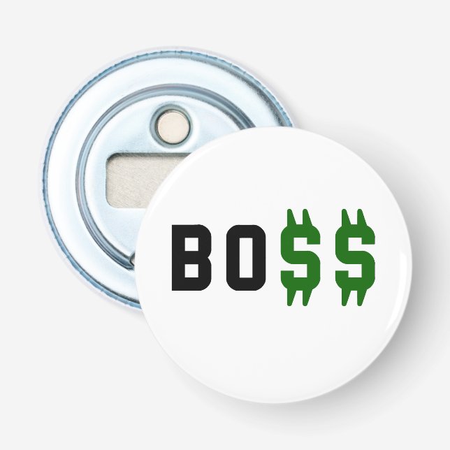 Boss, Bo$$ Bottle Opener (Front)