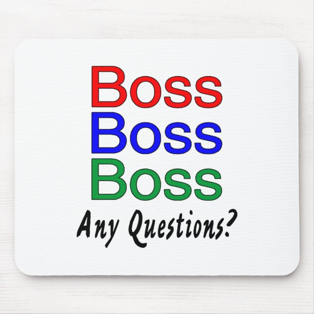 Boss Boss Boss Mouse Pad (Front)