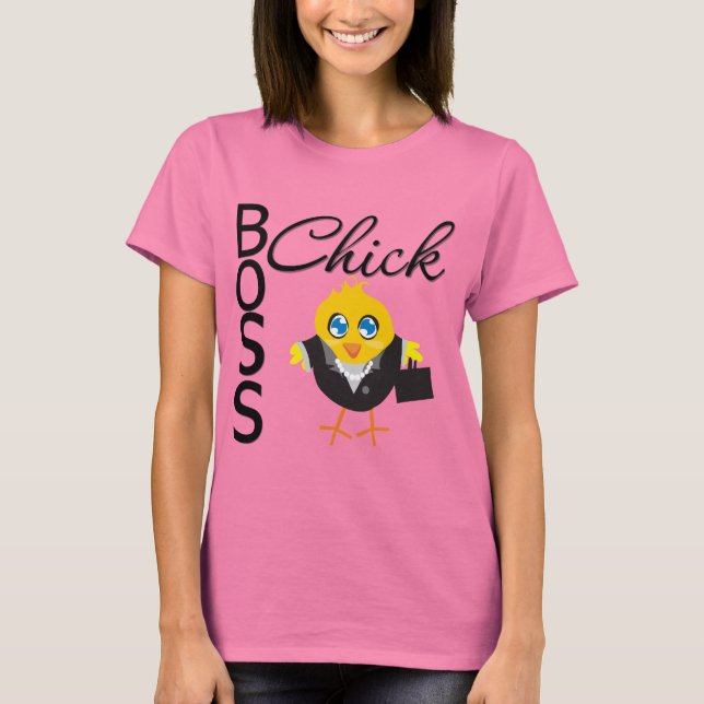 Boss Chick T-Shirt (Front)