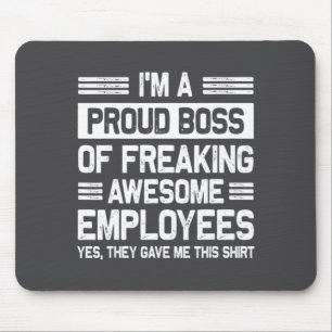 Boss Day Employee Appreciation Office Funny Boss Mouse Pad