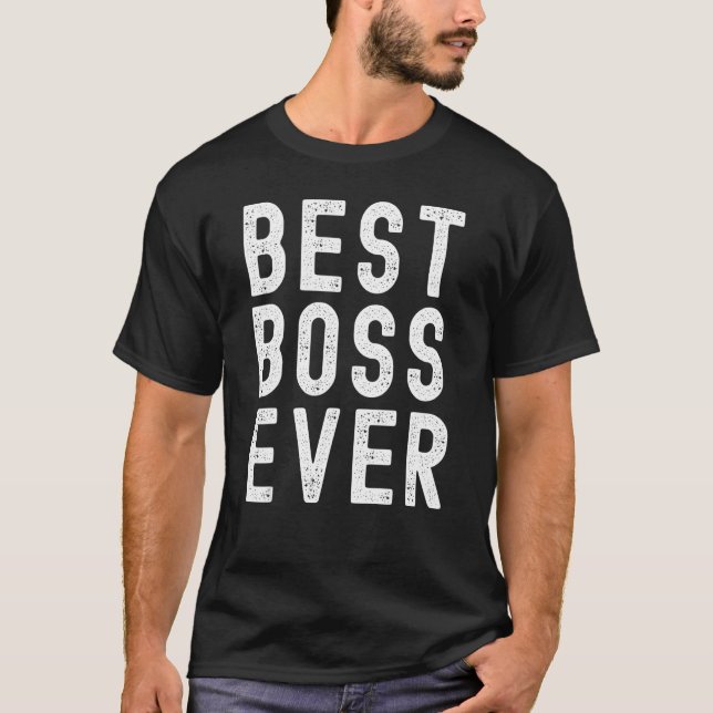 Boss Day Employee Office Appreciation Mens & Women T-Shirt (Front)