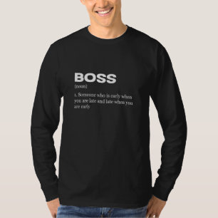 Boss Definition Happy Bosss Day T-Shirt
