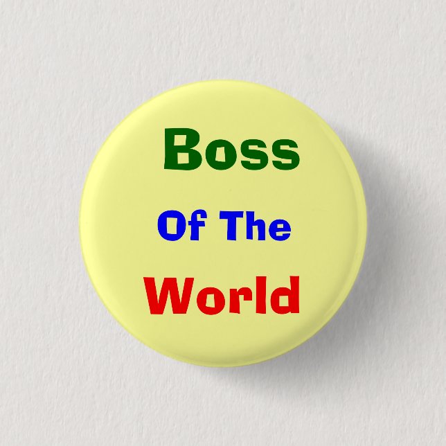 Boss, funny 3 cm round badge (Front)