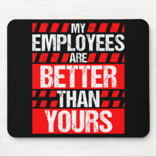 Boss Gift Employees Better Boss's Day Mouse Pad