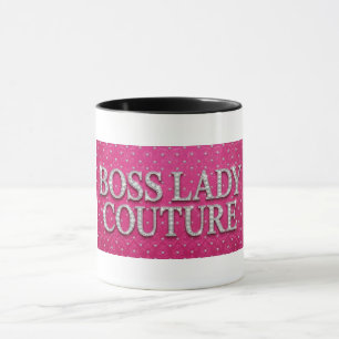 Boss Lady Couture Mug