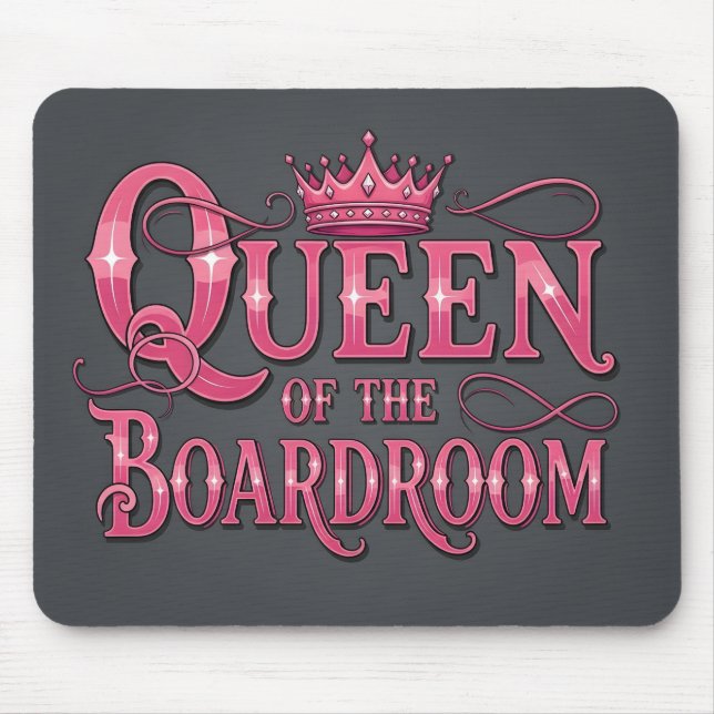 Boss Lady Crown Graphic Humourous Quote Mouse Pad (Front)