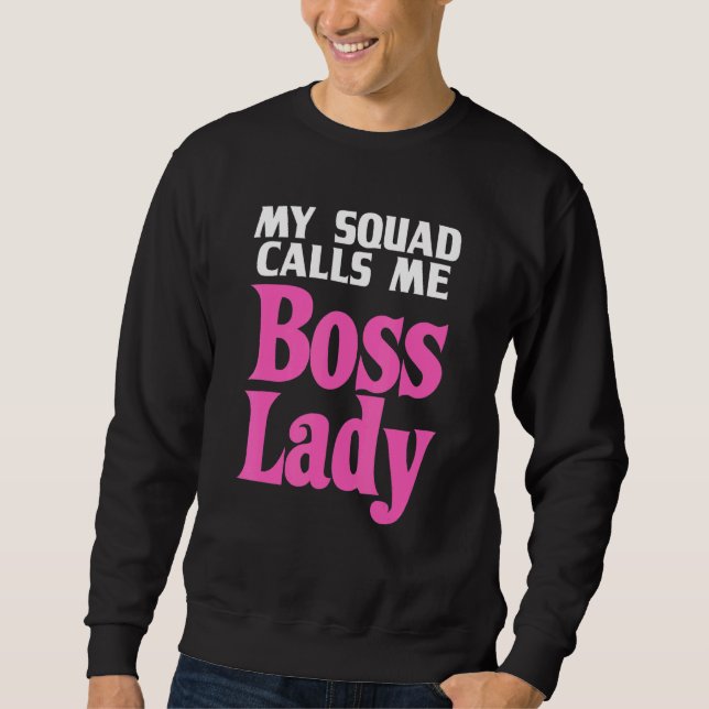 Boss Lady  For Women Girls Cool Manager Director Sweatshirt (Front)