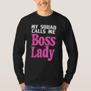 Boss Lady  For Women Girls Cool Manager Director T-Shirt