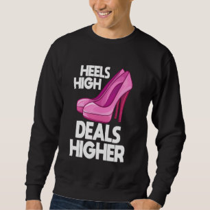 Boss Lady Heels High Deals Higher CEO Sweatshirt
