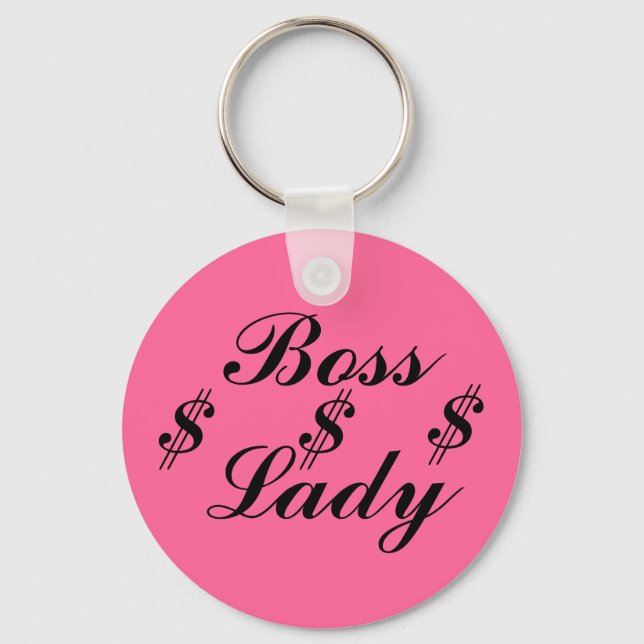Boss Lady, $, $, $, Keychain (Front)