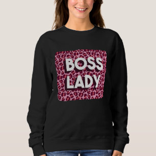 Boss Lady Powerful Woman Working From Home Feminis Sweatshirt