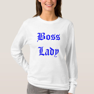 Boss Lady T-Shirt