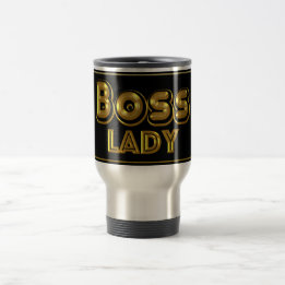 Boss Lady Travel Mug