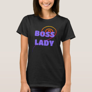 BOSS LADY with Swirl Women's T-Shirt