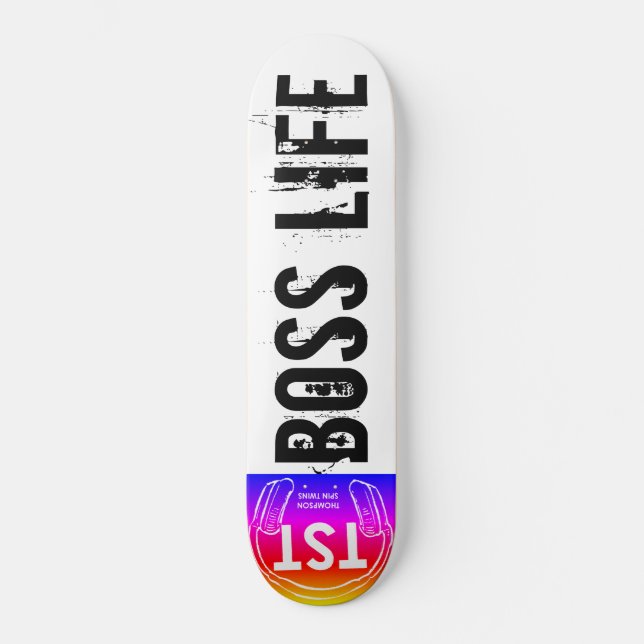 BOSS LIFE  Skateboard (Front)