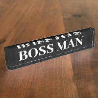 Boss Man Gift Funny Name Plate Customise