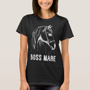 Boss Mare Horseback Riding Equestrians Men Horse W T-Shirt