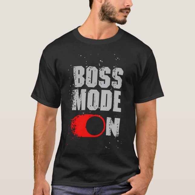 Boss Mode On | Gamers Graphic T-Shirt (Front)