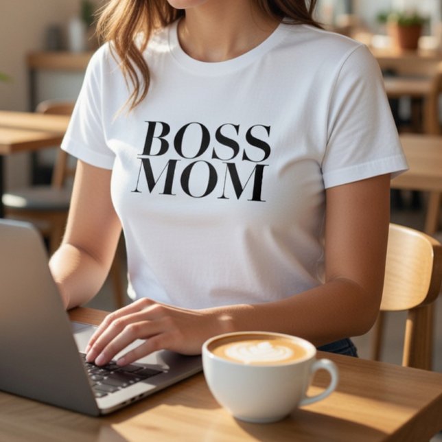 Boss Mom T-Shirt – Minimalist Strong Working Mom  (Creator Uploaded)