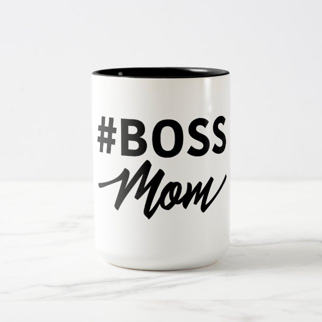 #Boss Mum Mug. Boss Mum. Show them who is boss Two-Tone Coffee Mug (Center)