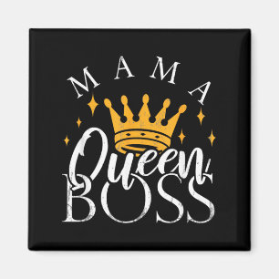 Boss Mummy Shirt Funny Mothers Day Gift Mama Queen Magnet