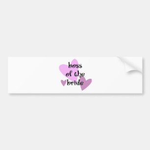 Boss of the Bride Bumper Sticker
