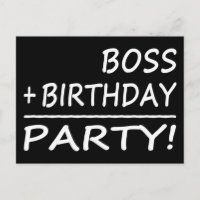 Bosses Birthdays : Boss + Birthday = Party