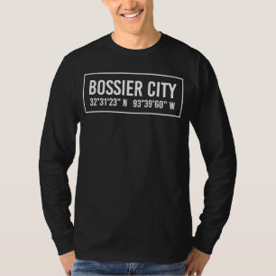 BOSSIER CITY LA LOUISIANA City Coordinates Home T-Shirt