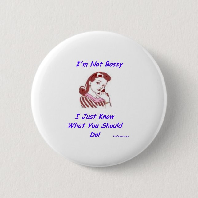 Bossy 6 Cm Round Badge (Front)