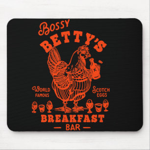 Bossy Betty’s Breakfast R Shirt Funny Scotch Eggs Mouse Pad