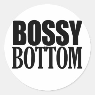 BOSSY BOTTOM CLASSIC ROUND STICKER