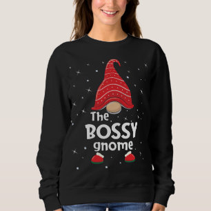 Bossy Gnome Family Matching Christmas Funny Gift P Sweatshirt